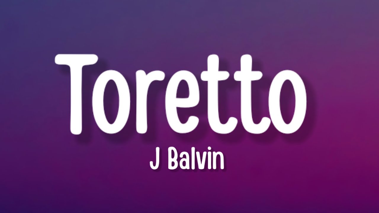 J Balvin - Toretto (Letra/Lyrics) J Balvin - Toretto (Letra/Lyrics)