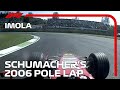 Michael Schumacher's Pole Lap At Imola | 2006 San Marino Grand Prix