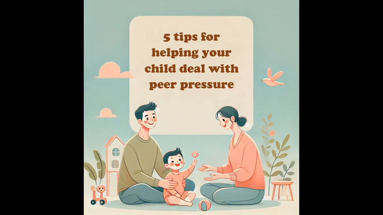 5 tips for helping your child deal with peer pressure - YouTube