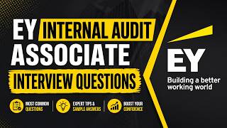 EY Internal Audit Associate Interview Questions