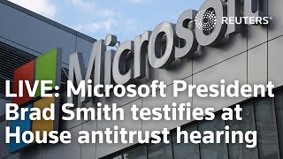 LIVE: Microsoft President Brad Smith testifies at House antitrust hearing