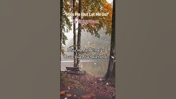 Thumbnail of "Miss Me (But Let Me Go)"  - beautiful lost loved one song !    #love #missingyou #song  #short