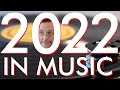 2022 Music Highlights - Best Albums, Books about Music, plus some channel talk