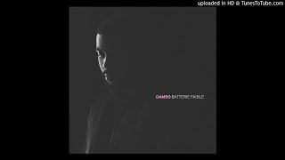 Damso - Débrouillard Son Officiel ( Batterie Faible )