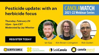 Pesticide update: with an herbicide focus | Canola Watch Webinar Series (FULL)