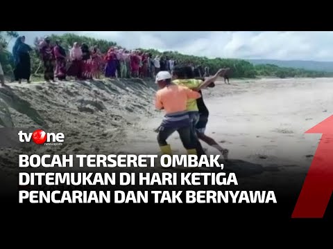 Bocah Terseret Ombak di Sumbawa Barat Ditemukan Tidak Bernyawa | Kabar Siang tvOne