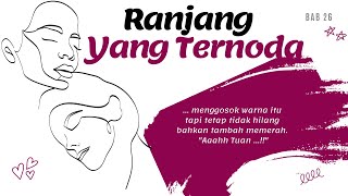 Ranjang Yang Ternoda Bab 26 Ada Noda Merah