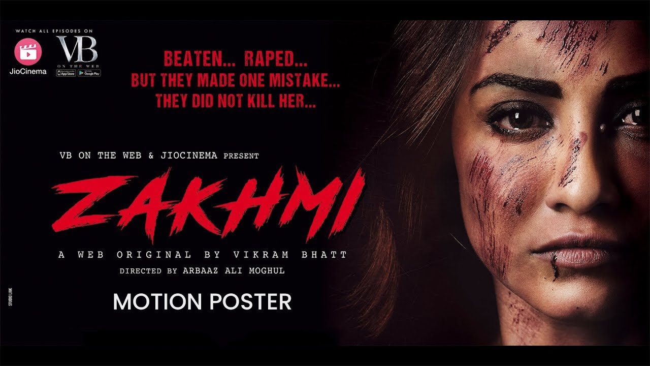 Zakhmi | Web Series Motion Poster | Tia Bajpai | Ruslan Mumtaz | Vipul Gupta | Vikram Bhatt