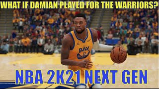 WHAT IF DAMIAN LILLARD REQUESTS A TRADE TO THE WARRIORS? | NBA 2K21 Next Gen