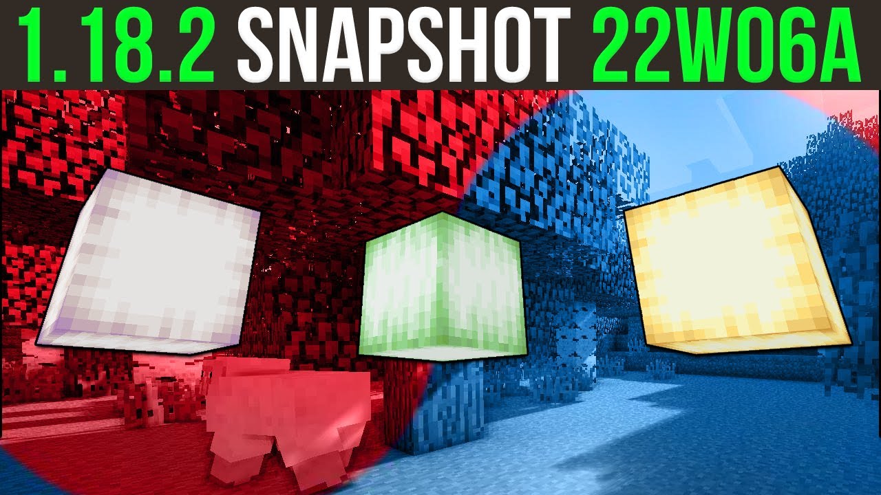 Minecraft 1.18.2 Snapshot 22w06a Don't Get Two Excited! - YouTube
