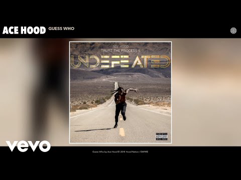Ace Hood - Guess Who (Audio)
