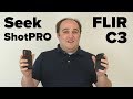 Seek ShotPRO vs FLIR C3 Thermal Camera Comparison