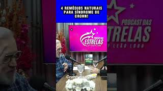 4 REMÉDIOS NATURAIS PARA SÍNDROME DE CROHN! "Dr. Tiago Rocha"