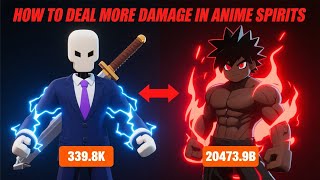 'How to Do Massive DPS in Anime Spirits Roblox (Best Damage Guide)'#roblox#animespirits