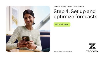 6 steps to implement Zendesk WFM -  Step 4: Set up and optimize Forecasts