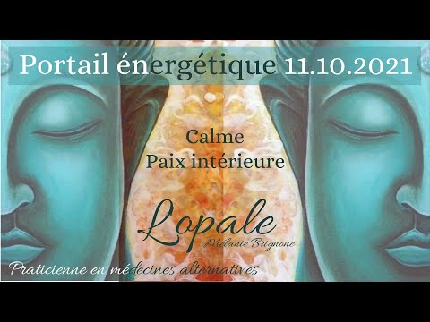 Healing méditation : Portail énergétique 11.10.2021