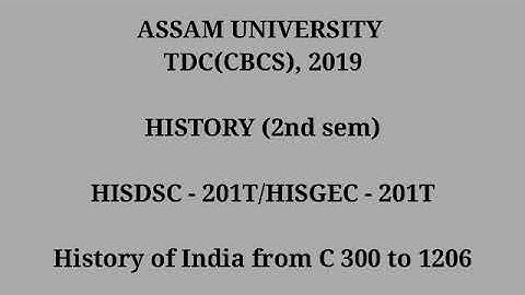TDC (cbcs) History (2nd sem) 2019 | HISDSC/HISGEC - 201T | Assam University question paper