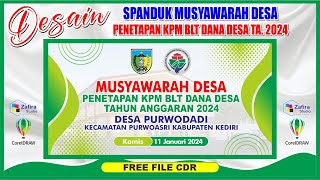 DESAIN SPANDUK MUSYAWARAH DESA PENETAPAN KPM BLT DANA DESA TAHUN 2024 COREL DRAW (FREE CDR)