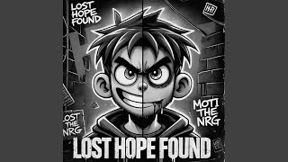LOST HOPE FOUND