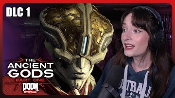 The Ancient Gods Part 1 | DOOM Eternal - FULL DLC | First Playthrough [UV & HMP]