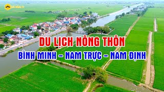 Du lịch nông thôn - Xã Bình Minh, huyện Nam Trực, Nam Định