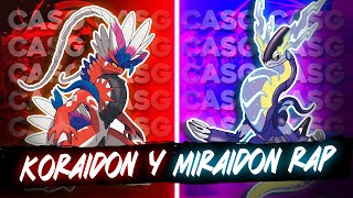 KORAIDON y MIRAIDON RAP | Pokémon escarlata y púrpura | CASG