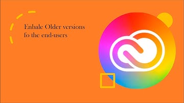 Enable older versions on Adobe Creative cloud
