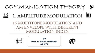 1.5 Multi tone Modulation and AM Envelope with Different Modulation Index