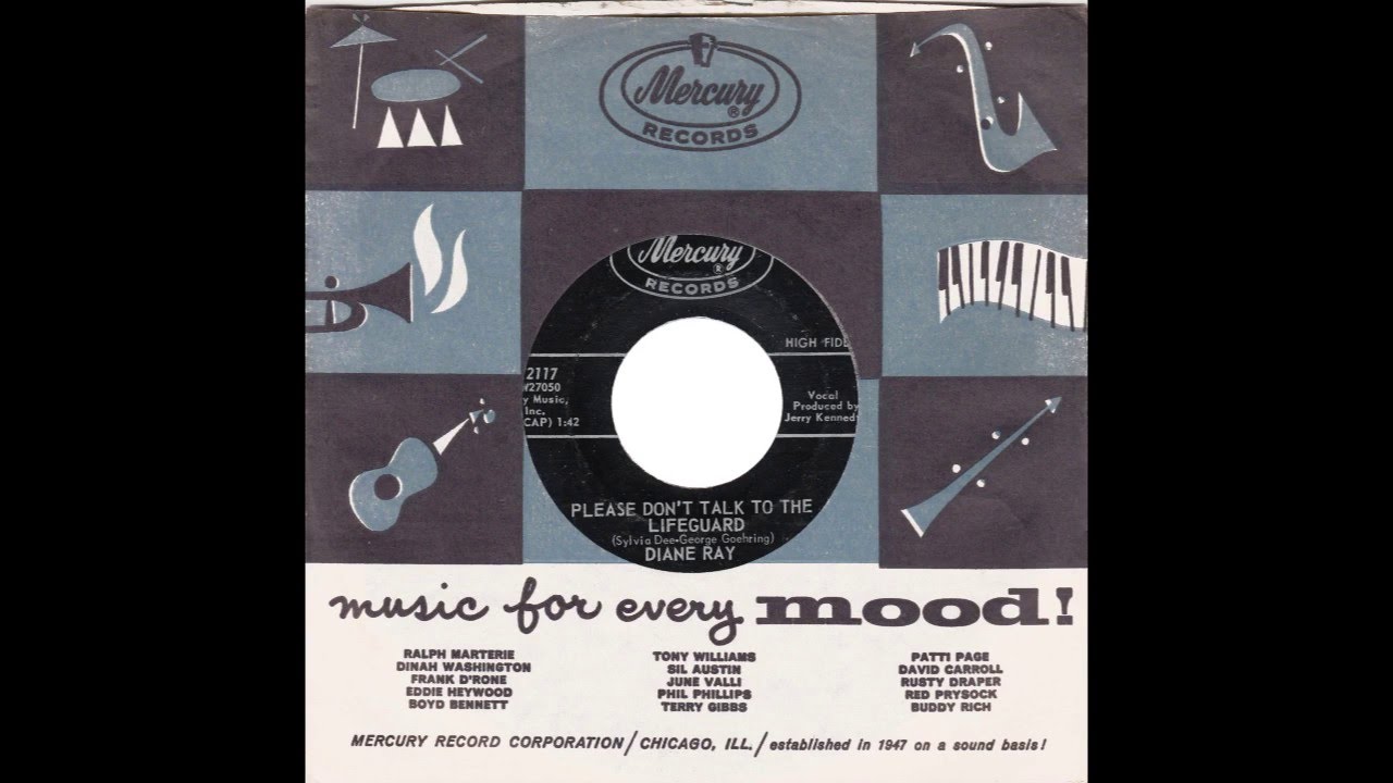 Diane Ray – “Please Don’t Talk To The Lifeguard” (Mercury) 1963
