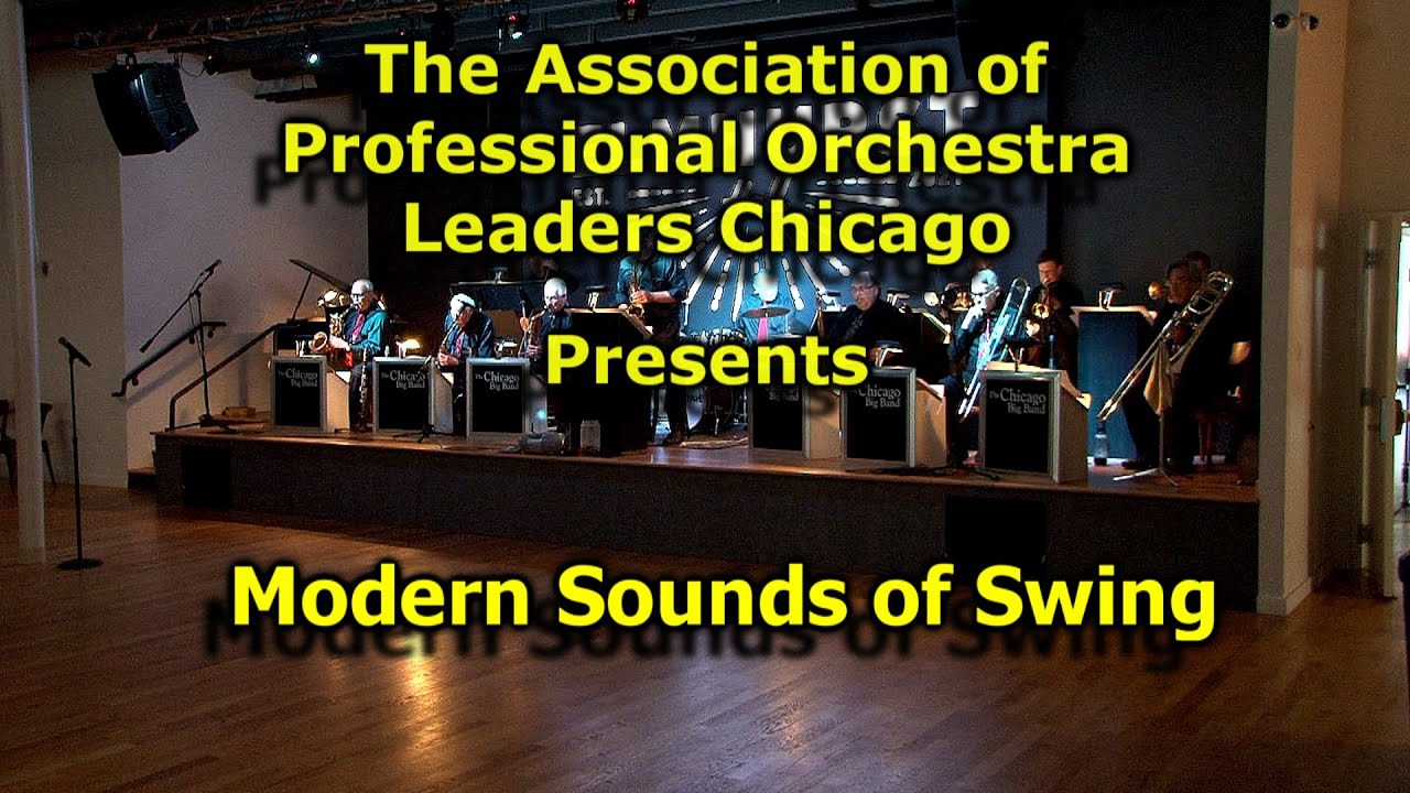 APOL Chicago Big Band Elmhurst Hall Part 1 71722 YouTube