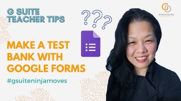 Tip#15: Using #GoogleForms as a Test Bank