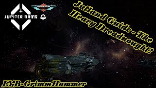Jutland Guide - The Heavy Dreadnought!