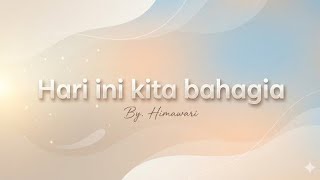 Download Lagu Hari ini kita bahagia MP3