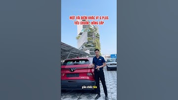 VinFast VF 6 plus - tiêu chuẩn và nâng cấp khác nhau những gì ? #vinfastdanang #vf6 #vinfastvf6