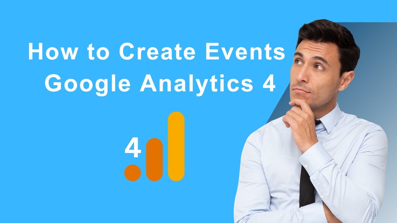 How to create Events in Google Analytics 4 (GA4) - YouTube