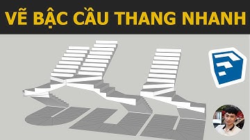 Cách vẽ bậc cầu thang cực nhanh trong Sketchup