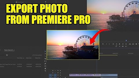 Export Still From Premiere Pro