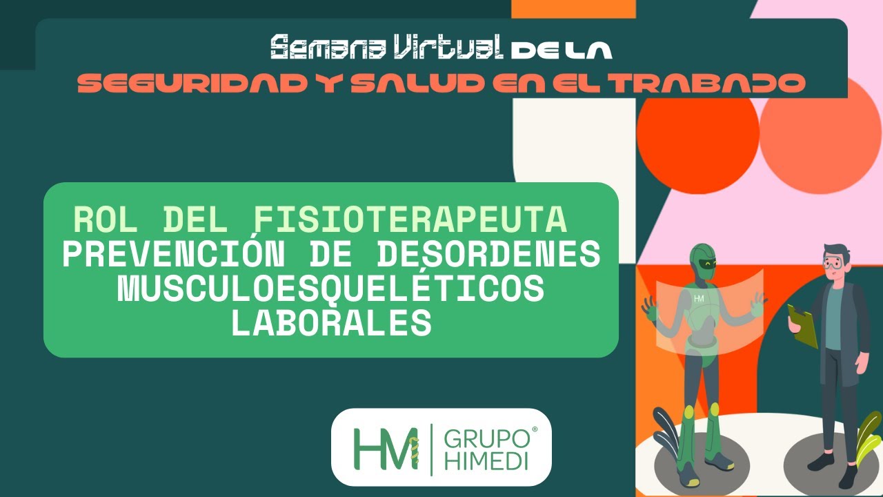 Rol del fisioterapeuta en SST y prevención de desordenes musculoesqueléticos