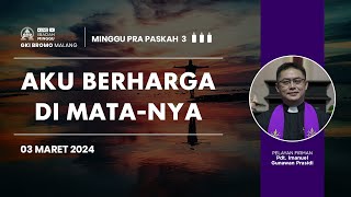 Download Lagu Ibadah Minggu 03 Maret 2024 | AKU BERHARGA DI MATANYA| GKI Bromo - Malang MP3