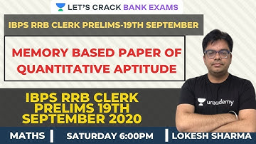Memory Based Paper of Quantitative Aptitude | IBPS RRB Clerk Prelims 19th Sep 2020 | Lokesh Sharma