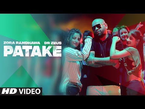 Patake: Zora Randhawa (Full Song) Dr. Zeus | Balli Jethuwal | Latest Punjabi Songs 2019