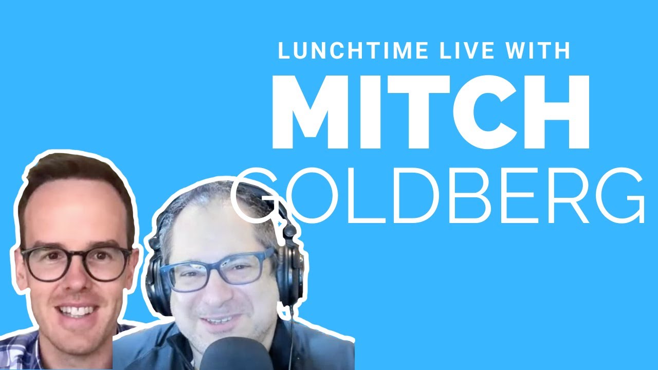 Lunchtime Live with Mitch Goldberg