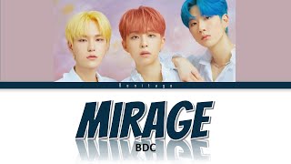 BDC (비디씨) - Mirage (신기루) LYRICS