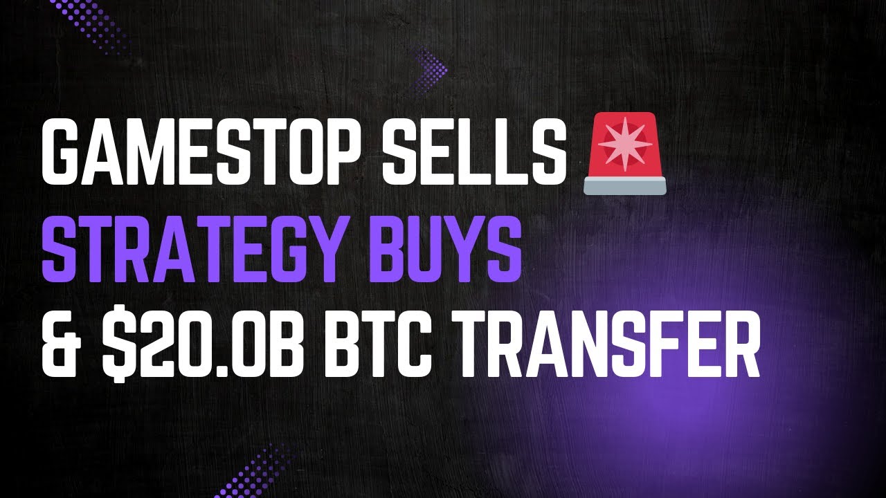 Massive Bitcoin Whale Moves 🚨 GameStop Sells, Strategy Buys & $20B BTC  Transfer