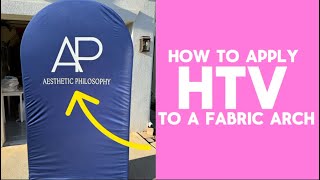 How to apply heat transfer vinyl on fabric backdrop arch | DIY TUTORIAL