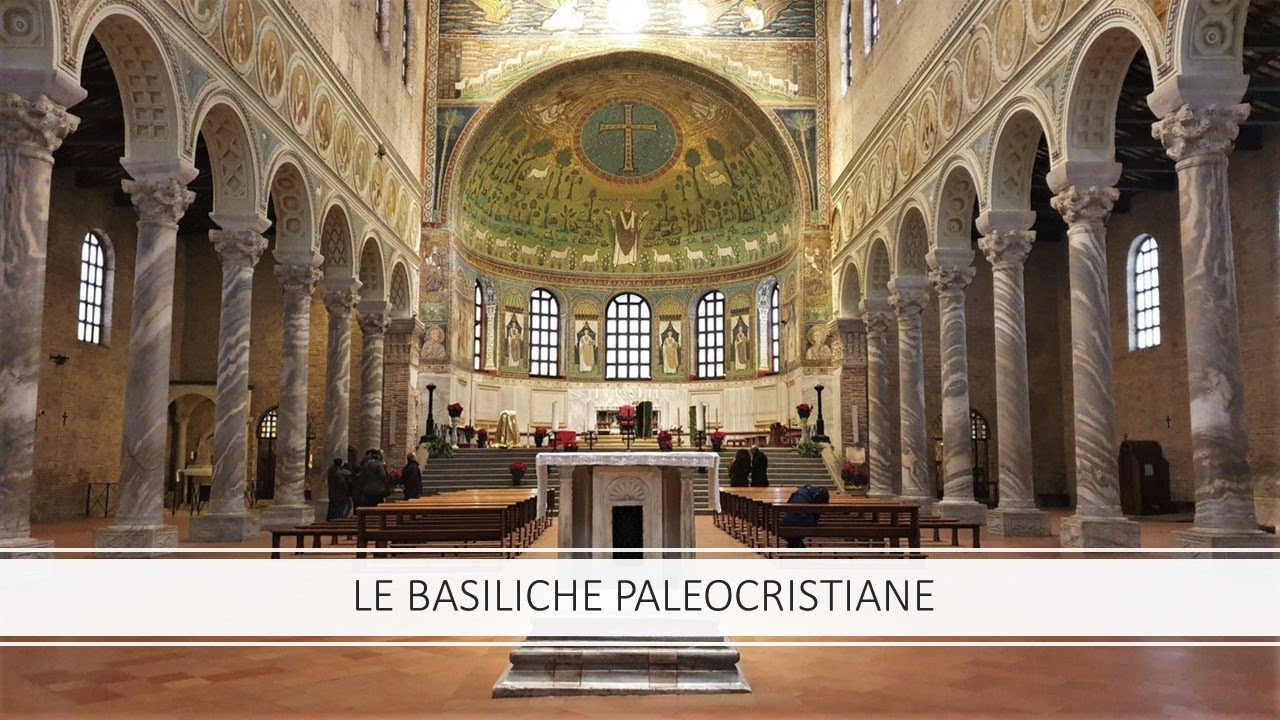 LE BASILICHE PALEOCRISTIANE