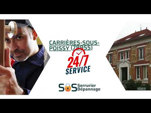 Vidéo serrurier Carrières-sous-Poissy