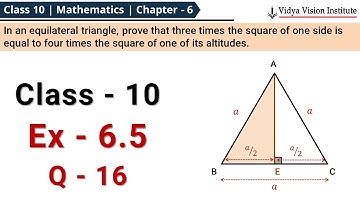 Class 10 Maths, Exercise 6.5 - Q 16 🌟 Triangles 🌟 NCERT, CBSE 🎯
