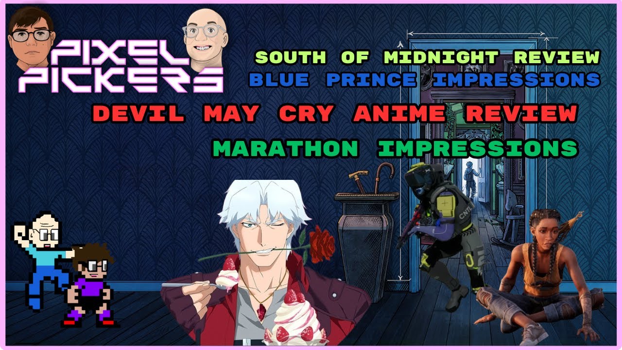 Pixel Pickers Podcast Ep.3: Dante and Blue Prince Run a Marathon to South of Midnight