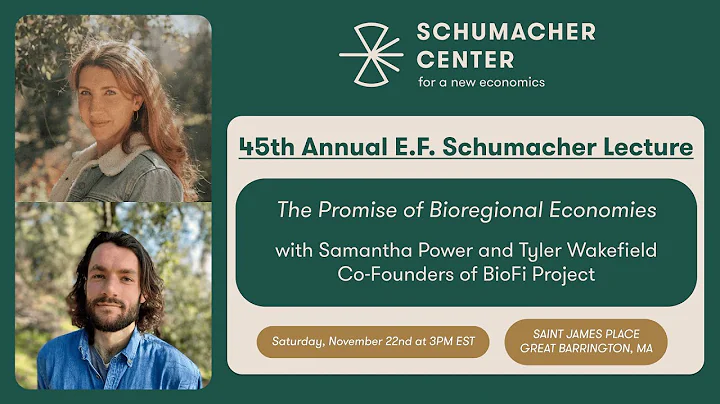 The Promise of Bioregional Economies